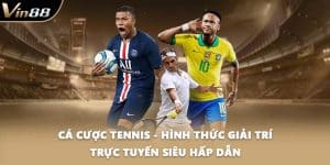 Cá Cược Tennis - Hình Thức Giải Trí Trực Tuyến Siêu Hấp Dẫn