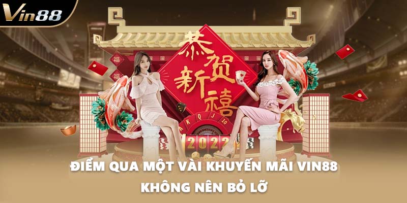 Điểm qua một vài khuyến mãi VIN88 không nên bỏ lỡ