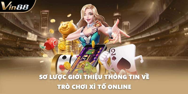 Sơ lược giới thiệu thông tin về trò chơi xì tố online