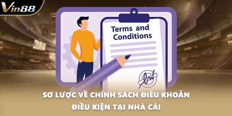 Sơ lược về chính sách điều khoản điều kiện tại nhà cái