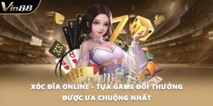 Xóc Đĩa Online - Tựa Game Đổi Thưởng Được Ưa Chuộng Nhất